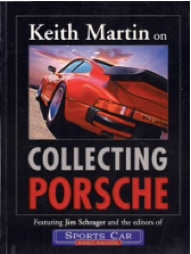 Keith Martin on Collecting Porsche 